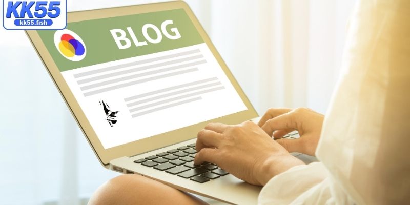 Nội dung Blog nổi bật tại KK55